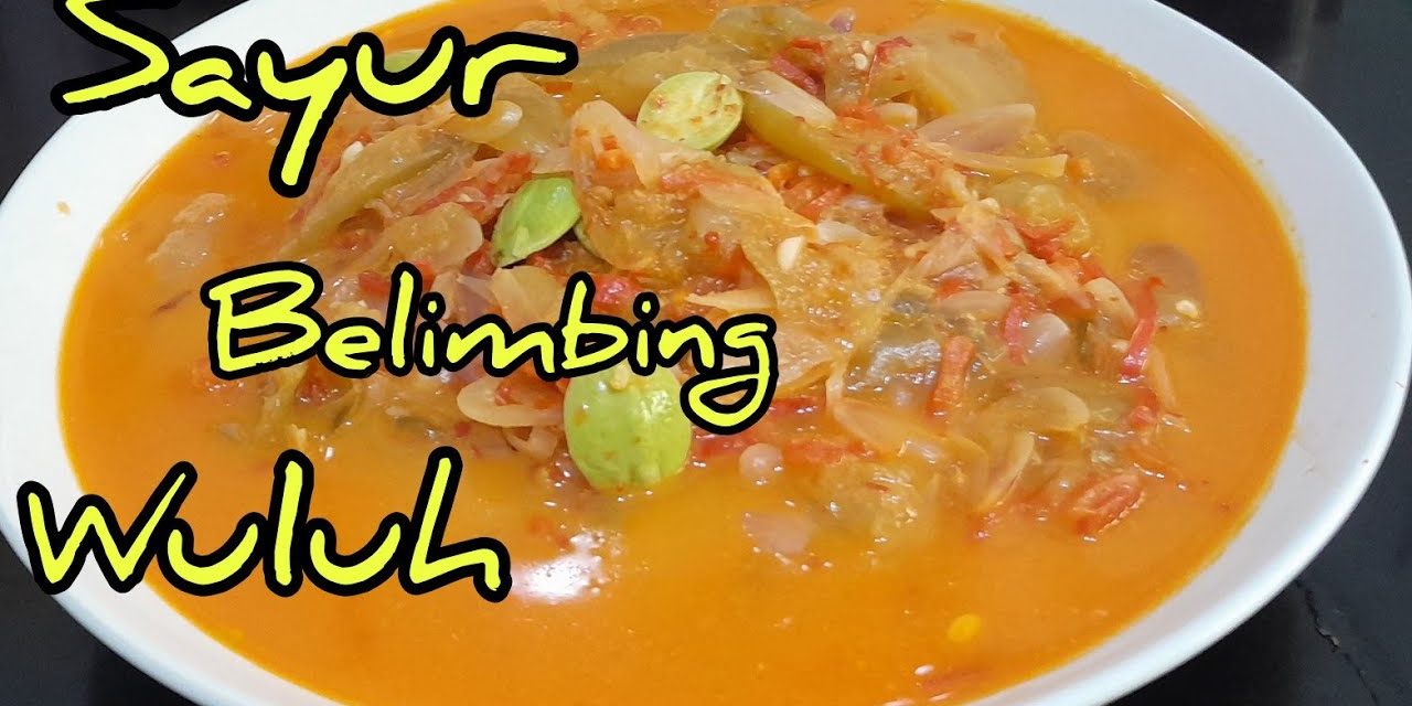 Belimbing Wuluh Jadi Lezat: 7 Resep Olahannya Bikin Ketagihan