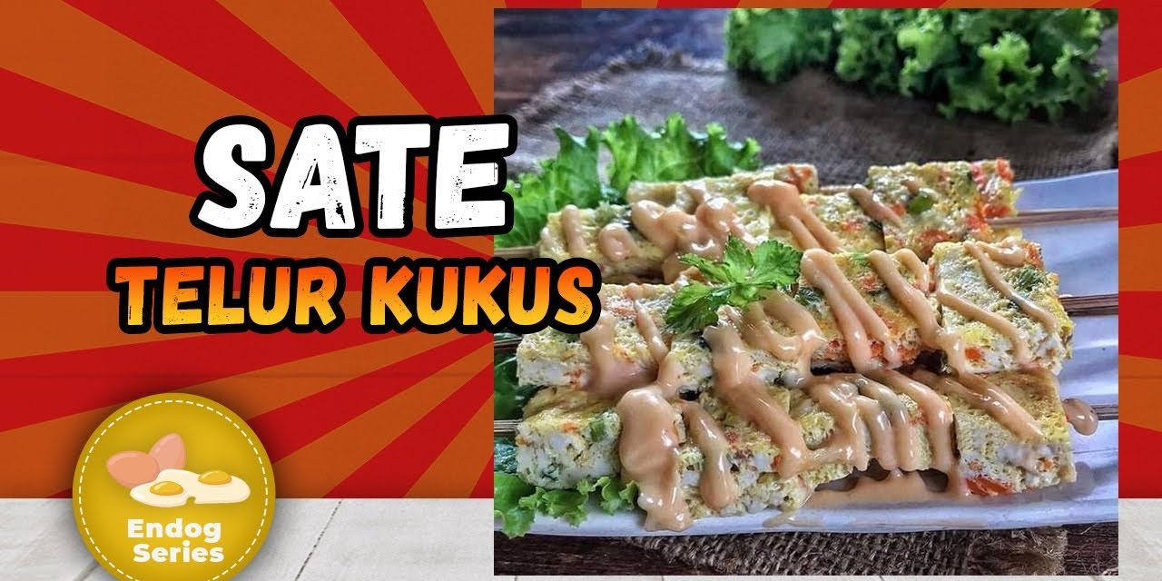 Cara Praktis Membuat Sate Telur Kukus Tanpa Ribet Di Rumah