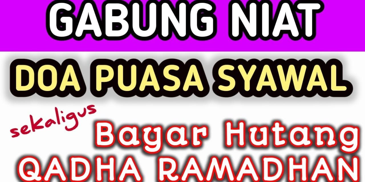 Puasa Qadha Ramadhan Di Syawal, Perhatikan Niat Agar Sah