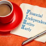 Financial Independence, Retire Early (FIRE), Apa Tantangannya?