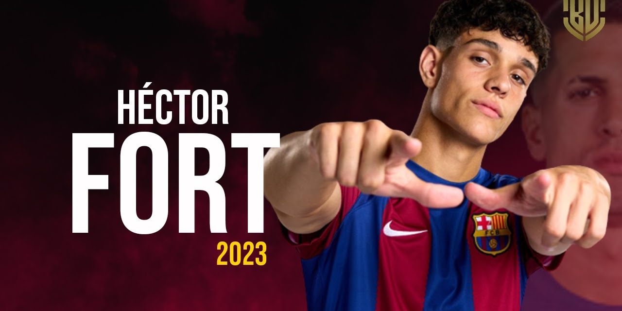 Héctor Fort Bek Muda La Masia Yang Menjanjikan Di Barcelona