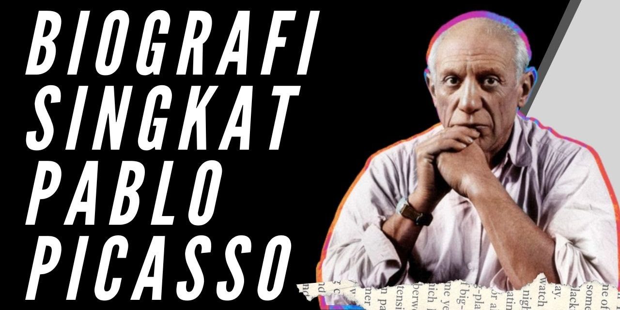 Pablo Picasso : Seniman Yang Terkenal Pada Sejarah Seni Modern