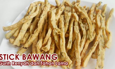 Rahasia Stik Bawang Renyah, Tidak Berminyak Dan Lezat